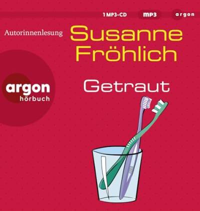 Getraut: Roman | SPIEGEL Bestseller-Autorin von Argon Verlag
